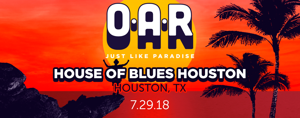 07/29/18 House of Blues Houston